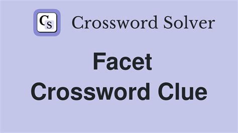 facets crossword clue.